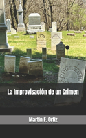 Improvisación de un Crimen