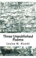 Three Unpublished Poems