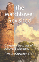 Watchtower Revisited