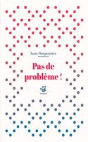 Pas de probleme