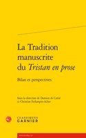 La Tradition Manuscrite Du Tristan En Prose