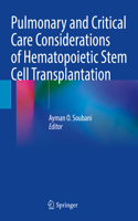 Pulmonary and Critical Care Considerations of Hematopoietic Stem Cell Transplantation