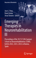 Emerging Therapies in Neurorehabilitation III