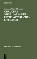 Chaucers Stellung in der Mittelalterlichen Literatur: (1 Britannica Et Americana)