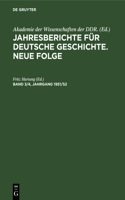 Jahresberichte Für Deutsche Geschichte. Neue Folge. Band 3/4, Jahrgang 1951/52