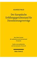 Der Europäische Erfüllungsgerichtsstand für Dienstleistungsverträge