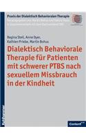 Dialektisch Behaviorale Therapie Fur Patienten Mit Schwerer Ptbs Nach Sexuellem Missbrauch in Der Kindheit