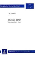 Brendan Behan: Das Dramatische Werk(58 Europaeische Hochschulschriften / European University Studie)