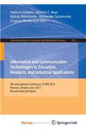 Information and Communication Technologies in Education, Research, and Industrial Applications