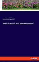 Life of the Spirit in the Modern English Poets