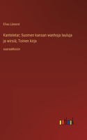 Kanteletar; Suomen kansan wanhoja lauluja ja wirsiä, Toinen kirja