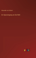 Sparziergang um die Welt