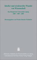 Ideeller Und Struktureller Wandel Von Wissenschaft: Das Beispiel Der Universitat Leipzig 1809 - 1909 - 2009