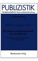 Die Kommunikationsfreiheit Der Gesellschaft
