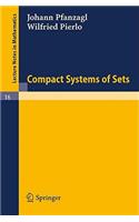 Compact Systems of Sets