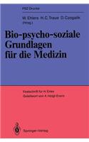 Bio-Psycho-Soziale Grundlagen Für Die Medizin