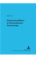Wachstumseffiziente Unternehmensbesteuerung