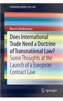 Does International Trade Need a Doctrine of Transnational Law?