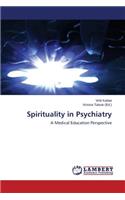 Spirituality in Psychiatry