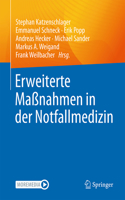 Erweiterte Maßnahmen in Der Notfallmedizin