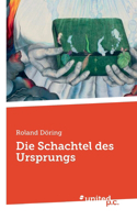 Schachtel des Ursprungs