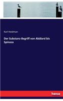 Substanz-Begriff von Abälard bis Spinoza