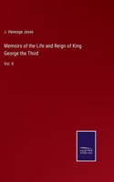 Memoirs of the Life and Reign of King George the Third