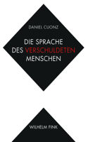Die Sprache Des Verschuldeten Menschen