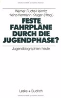 Feste Fahrplane Durch Die Jugendphase?