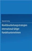 Marktbearbeitungsstrategien International Tätiger Handelsunternehmen