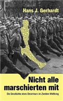 Nicht Alle Marschierten Mit