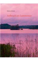 Aufbruch am Lummensee