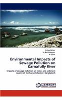 Environmental Impacts of Sewage Pollution on Karnafully River