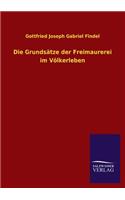 Die Grundsatze Der Freimaurerei Im Volkerleben