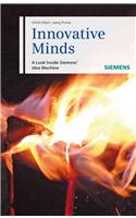 Innovative Minds: A Look Inside Siemens' Idea Machine