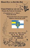 Winnie-the-Pooh in Ukrainian A Translation of A. A. Milne's Winnie-the-Pooh into Ukrainian