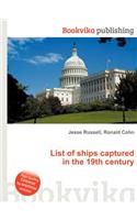 List of Ships Captured in the 19th Century: (English)