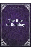The Rise of Bombay: (English)
