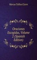 Oraciones Escogidas, Volume 2 (Spanish Edition)