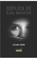 Súplica de ojos muertos