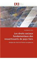 Les Droits Sociaux Fondamentaux Des Ressortissants de Pays Tiers