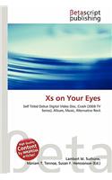 XS on Your Eyes: (English)