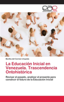 Educación Inicial en Venezuela. Trascendencia Ontohistórica