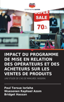 Impact Du Programme de Mise En Relation Des Opérateurs Et Des Acheteurs Sur Les Ventes de Produits