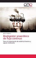 Biodigestor anaeróbico de flujo continuo