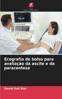 Ecografia de bolso para avaliação da ascite e da paracentese