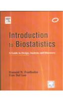 Introduction To Biostatistics: A Guide To Design, Analysis, And Discovery