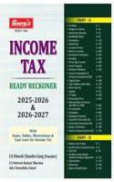 Garg's INCOME TAX READY RECKONER AYs 2024-25 & 2025-26 (DTRR) with Rates, Tables, Illustrations & Case Laws for Income Tax -By Garg's LMH Publications