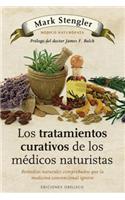 Los Tratamientos Curativos de los Medicos Naturistas