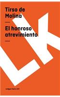 honroso atrevimiento